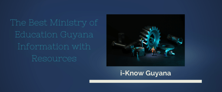 Ministry of Education Guyana Information with Resources